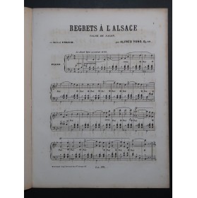 YUNG Alfred Regrets à L'Alsace op 69 Piano ca1871