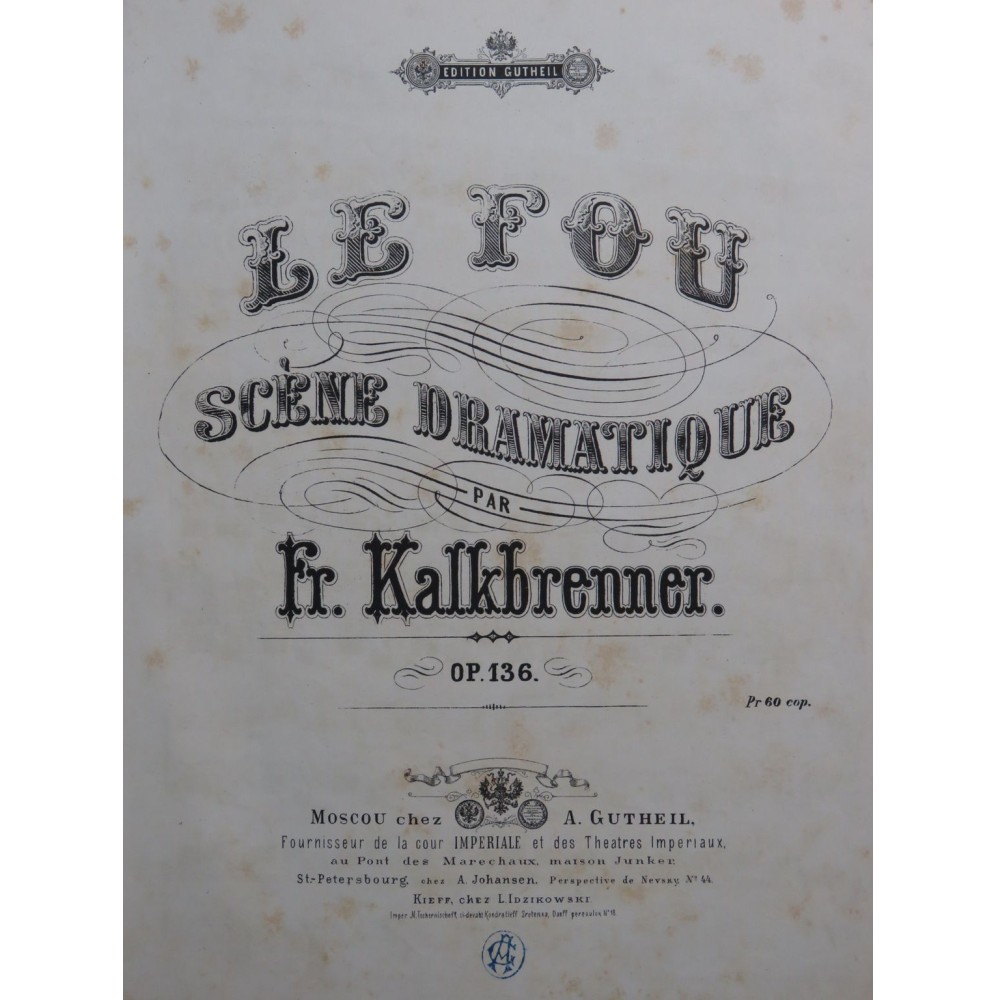 KALKBRENNER Frédéric Le Fou op 136 Piano ca1860