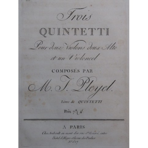PLEYEL Ignace Trois Quintetti B 277-279 Violon Alto Violoncelle 1789
