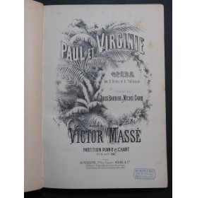 MASSÉ Victor Paul et Virginie Opéra Piano Chant 1876
