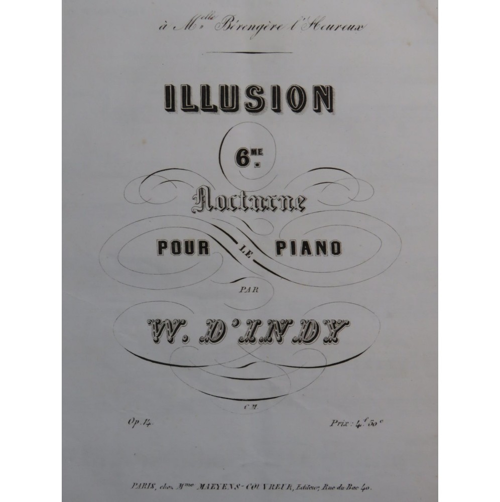 D'INDY W. Illusion Nocturne No 6 op 14 Piano ca1845