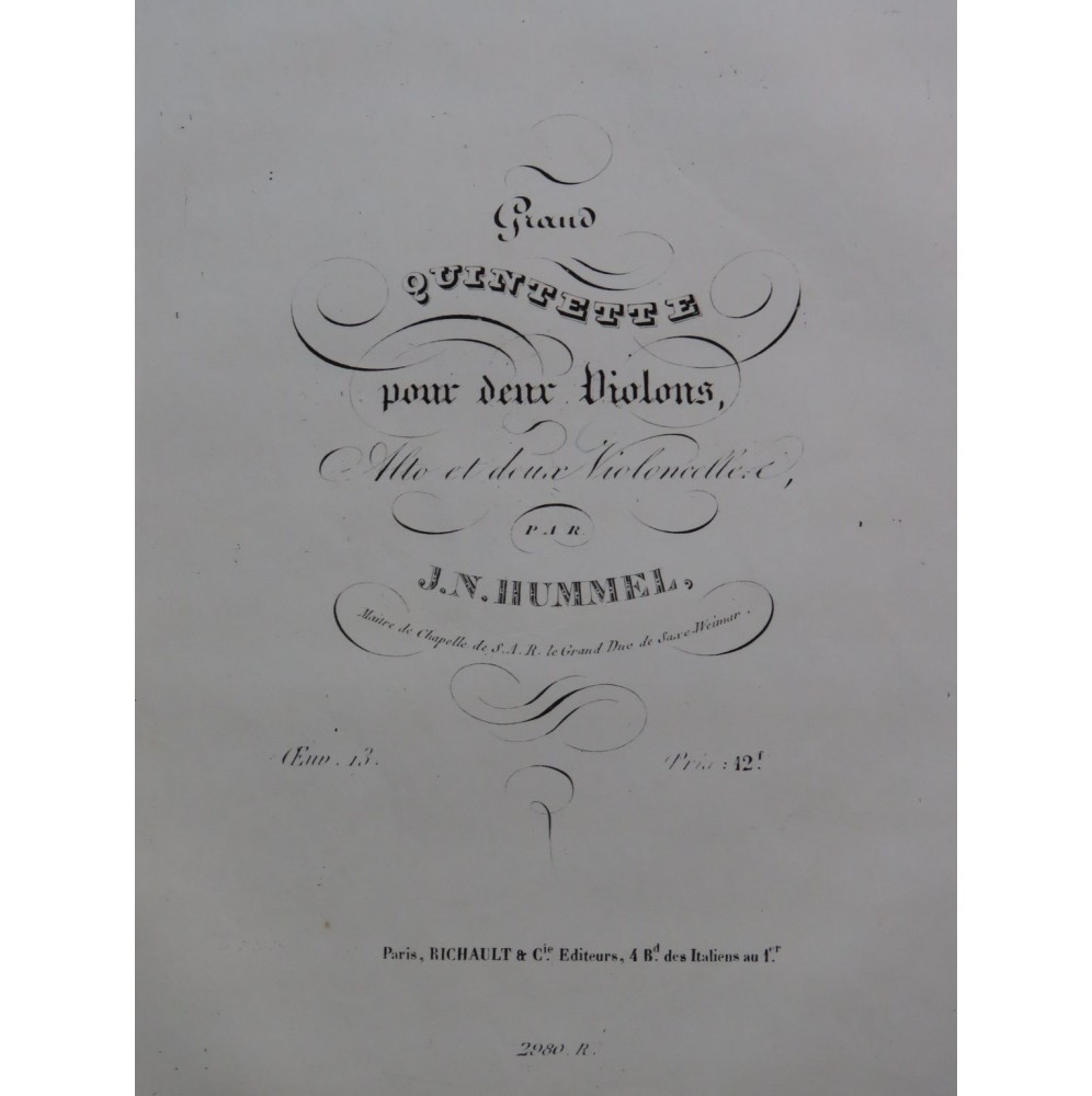HUMMEL J. N. Grand Quintette op 13 Violon Alto Violoncelle ca1835