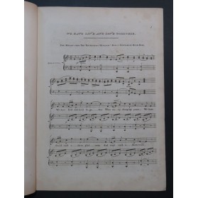 HERZ Henri We Have Liv'd and Lov'd Together Chant Piano ca1840