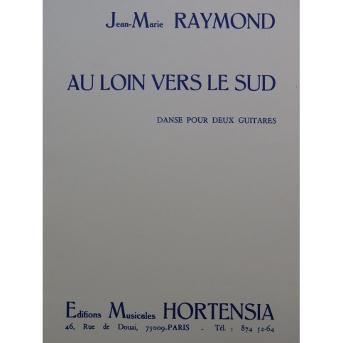 RAYMOND Jean-Marie Au Loin vers le Sud 2 Guitares 1981