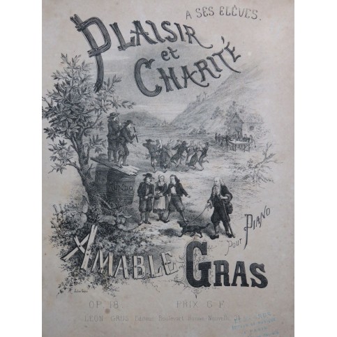 GRAS Amable Plaisir et Charité op 18 Piano ca1870