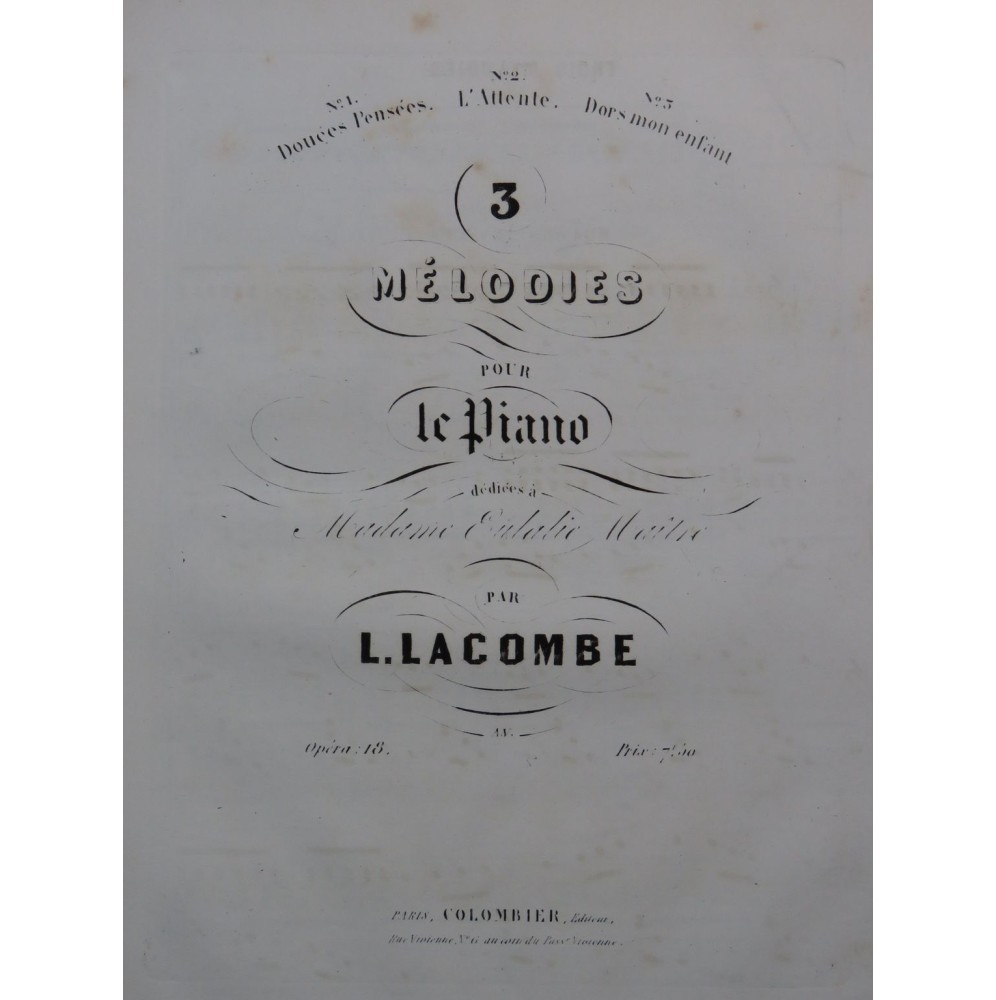 LACOMBE Louis Trois Mélodies op 18 Piano ca1844