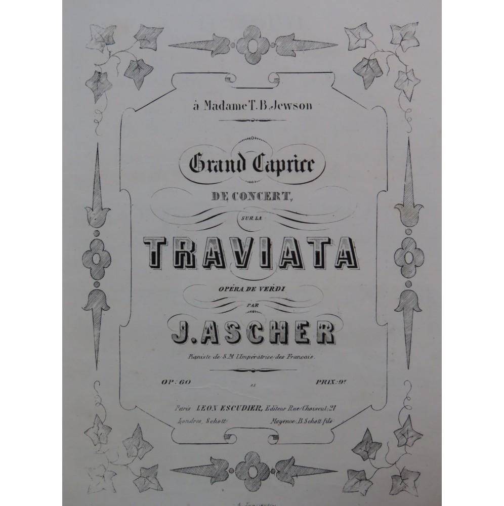 ASCHER Joseph Grand Caprice La Traviata Verdi op 60 Piano 1857