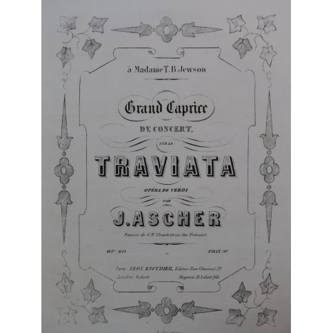 ASCHER Joseph Grand Caprice La Traviata Verdi op 60 Piano 1857