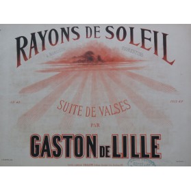 DE LILLE Gaston Rayons de...