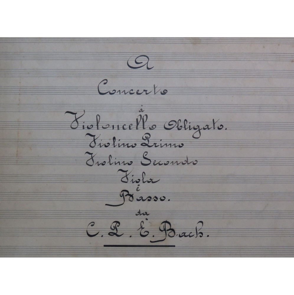 BACH C. P. E. Concerto No 3 La Majeur Manuscrit Violoncelle Cordes ca1860