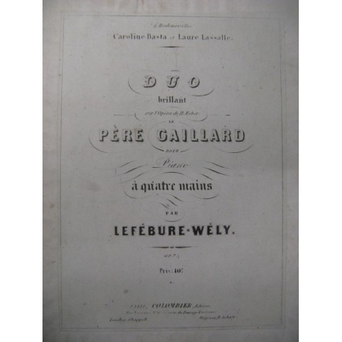 LEFÉBURE-WÉLY Le Père Gaillard Piano 4 Mains ca1850