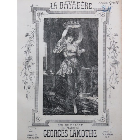 LAMOTHE Georges La Bayadère Air de Ballet op 217 Piano XIXe