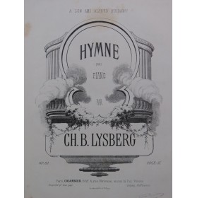 LYSBERG Ch. B. Hymne op 81...