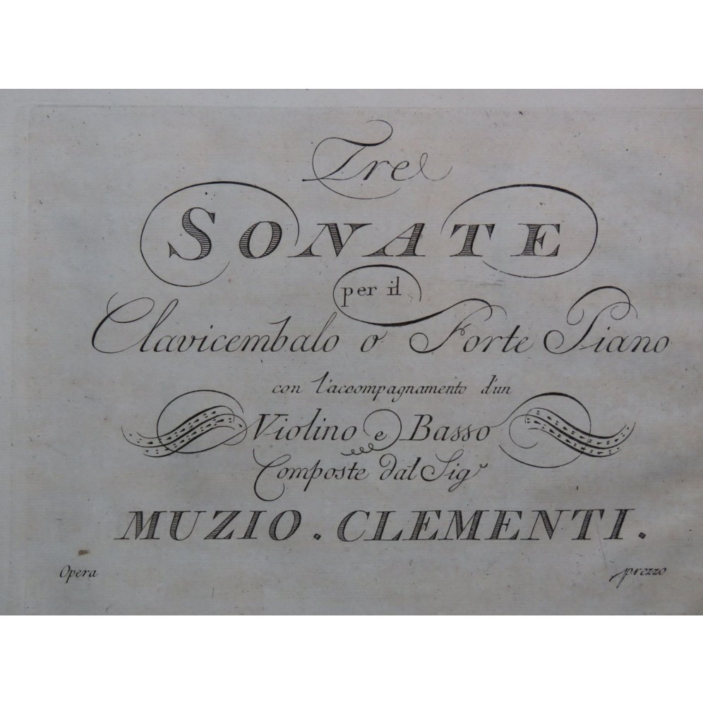 CLEMENTI Muzio Trois Sonates op 21 Piano ou Clavecin Violon ou Flûte ca1790