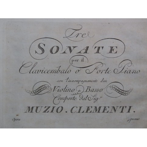 CLEMENTI Muzio Trois Sonates op 21 Piano ou Clavecin Violon ou Flûte ca1790