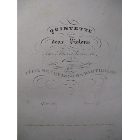 MENDELSSOHN BARTHOLDY Quintette Violon Alto Violoncelle 1839