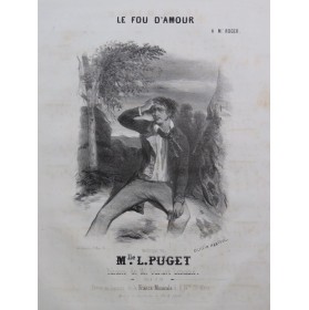PUGET Loïsa Le Fou d'Amour...