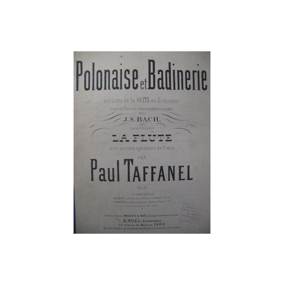 TAFFANEL Paul Polonaise et Badinerie Flute Piano XIXe