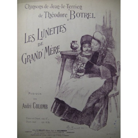 COLOMB André Les Lunettes de Grand'mère Chant Piano 1901