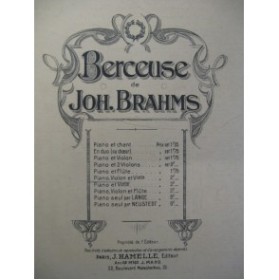 BRAHMS Johannes Berceuse Piano Violon Violoncelle 1909
