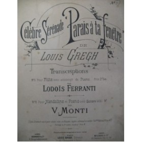 GREGH Louis Parais à ta Fenêtre Mandoline Piano Guitare 1891