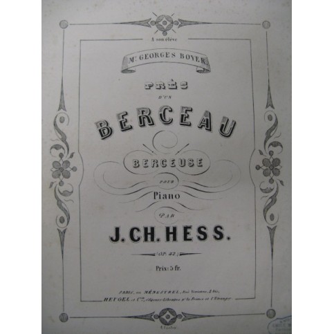 HESS J. Ch. Près du Berceau Piano 1857