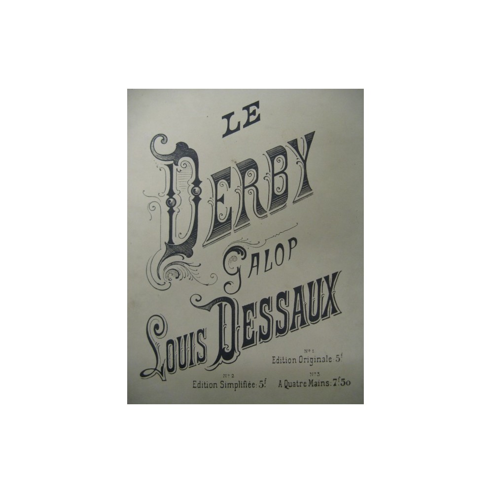 DESSAUX Louis Le Derby Piano XIXe