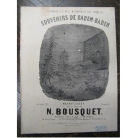 BOUSQUET N. Souvenirs de Baden-Baden Piano ca1855
