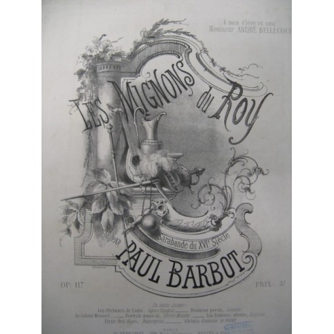 BARBOT Paul Les Mignons du Roy Piano 1884