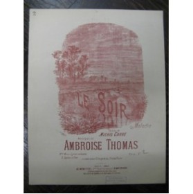 THOMAS Ambroise Le Soir Chant Piano 1885