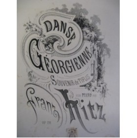 HITZ Franz Danse Géorgienne Piano 1867