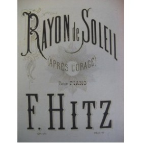 HITZ Franz Rayon de Soleil Piano 1885