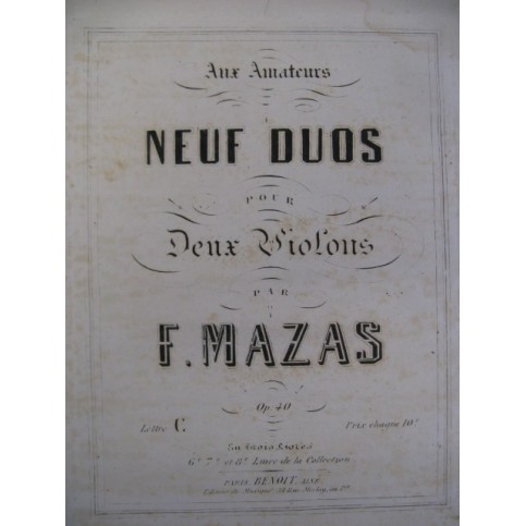 MAZAS F. 3 Duos pour 2 Violons op. 40 2 ca1840