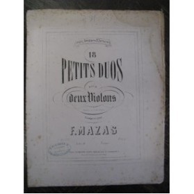 MAZAS F. 6 Duos pour 2 Violons op. 38 3 ca1860