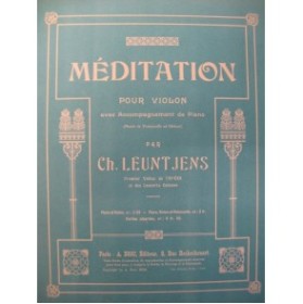LEUNTJENS Ch. Méditation Violon Piano 1920