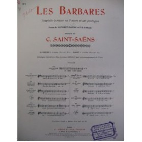 SAINT-SAËNS Camille Les Barbares No 3 Chant Piano 1902