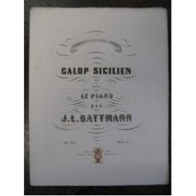 BATTMANN J. L. Galop Sicilien Piano ca1860