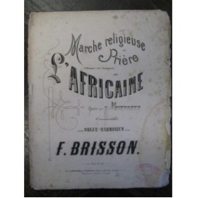 BRISSON F. Marche Religieuse Meyerbeer Orgue ca1860