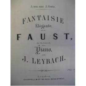 LEYBACH J. Faust Gounod Piano XIXe