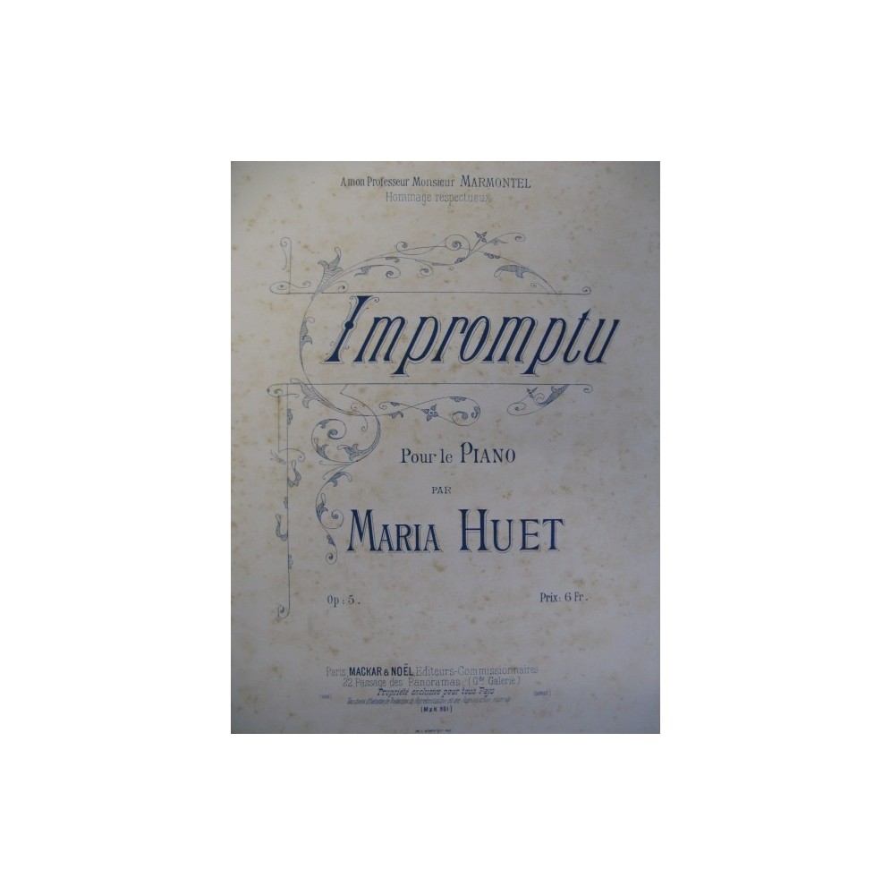HUET Maria Impromptu Piano 1889