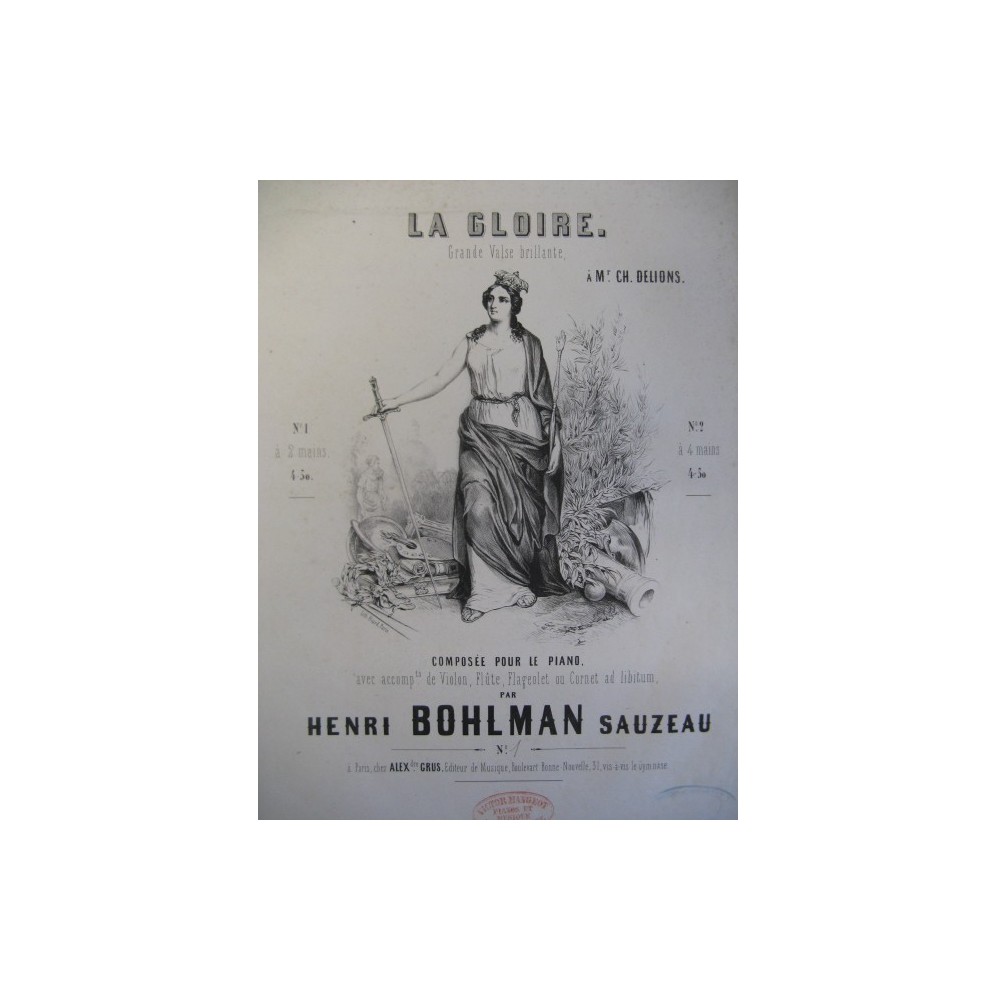 BOHLMAN SAUZEAU Henri La Gloire Piano 1844