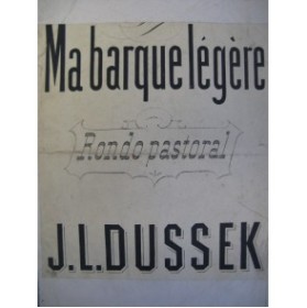 DUSSEK J. L. Ma Barque Légère Piano ca1870