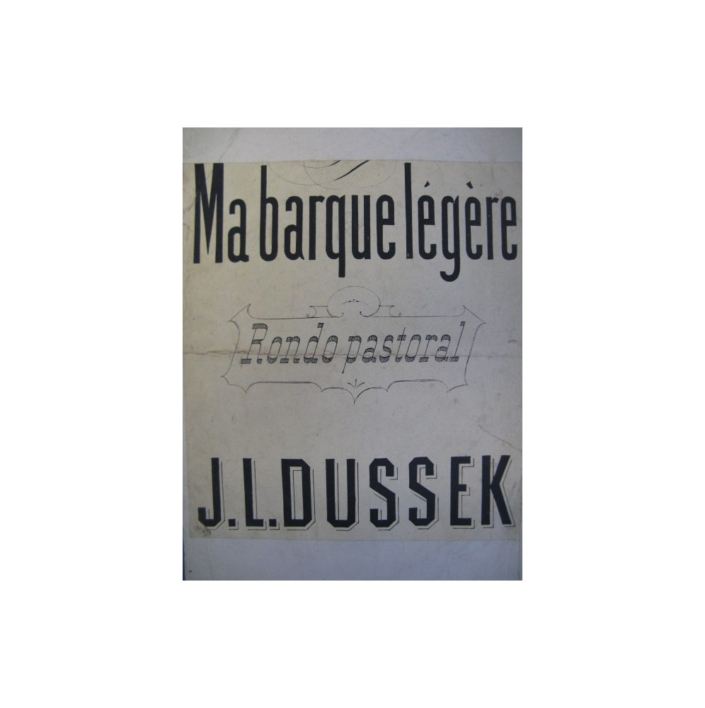 DUSSEK J. L. Ma Barque Légère Piano ca1870