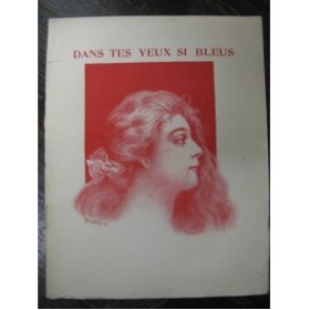 BERNIAUX D. Dans tes Yeux Piano 1908
