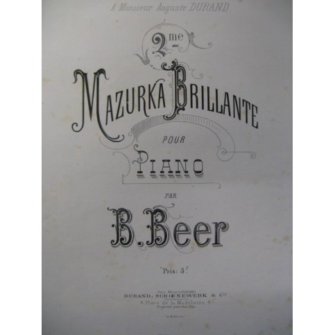 BEER B. 2e Mazurka Brillante Piano 1874