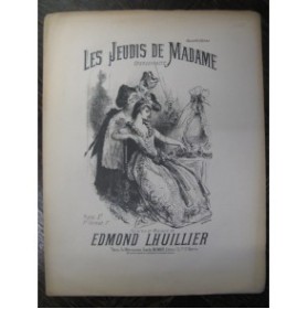 LUILLIER Edmond Les Jeudi de Madame Chant Piano XIXe