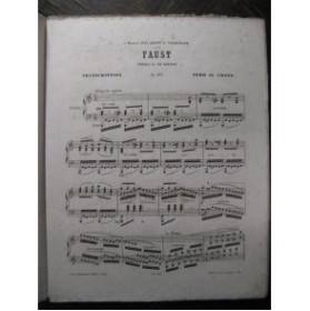 DE CROZE F. Faust de Gounod Piano 1875