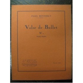 BÉNÉDICT Paul Valse de Ballet Piano 1936