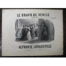 LONGUEVILLE Alphonse Le Bravo de Venise Piano ca1850