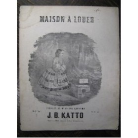 KATTO J. B. Maison à Louer Chant Piano 1858